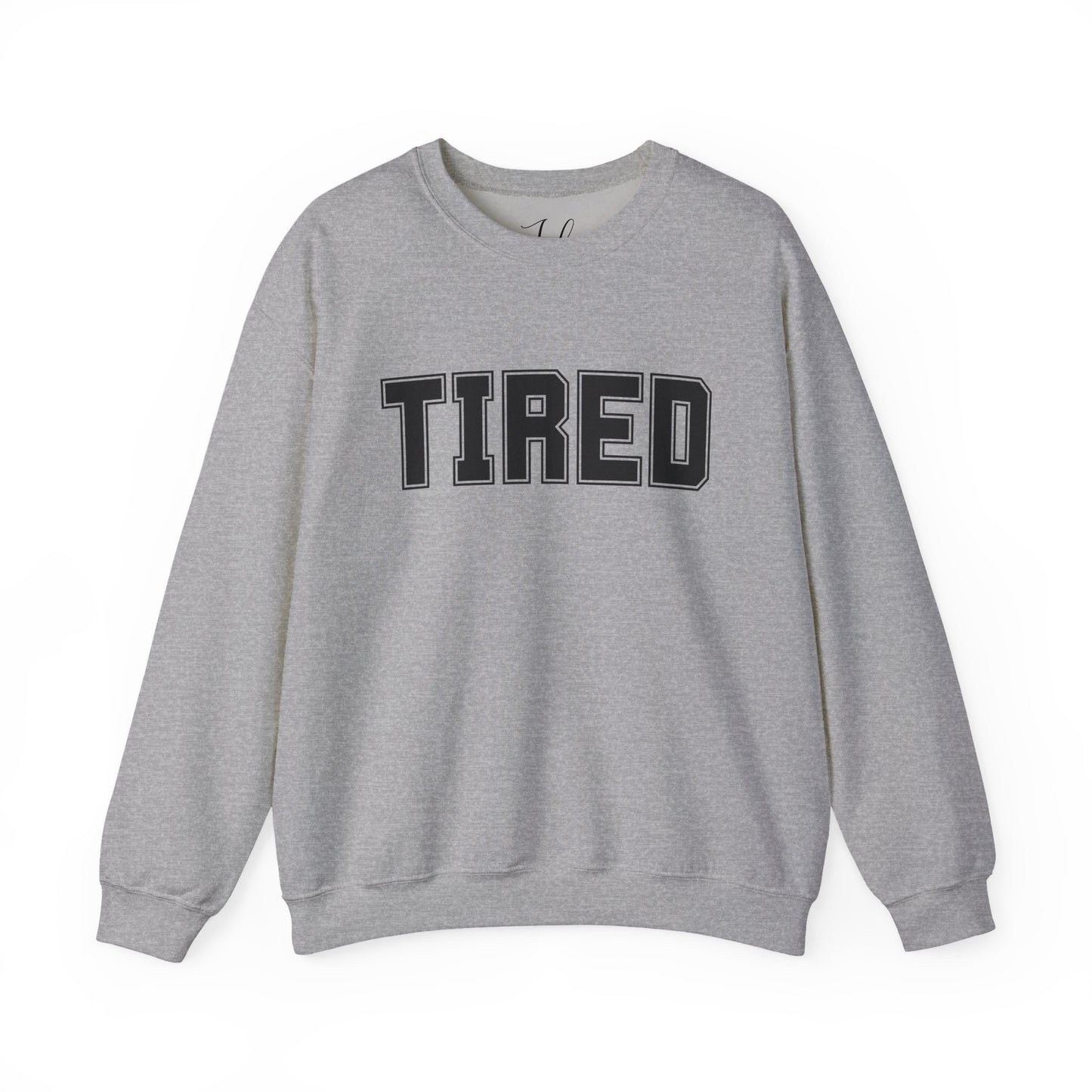 Heather grey “Tired” crewneck sweatshirt flat lay