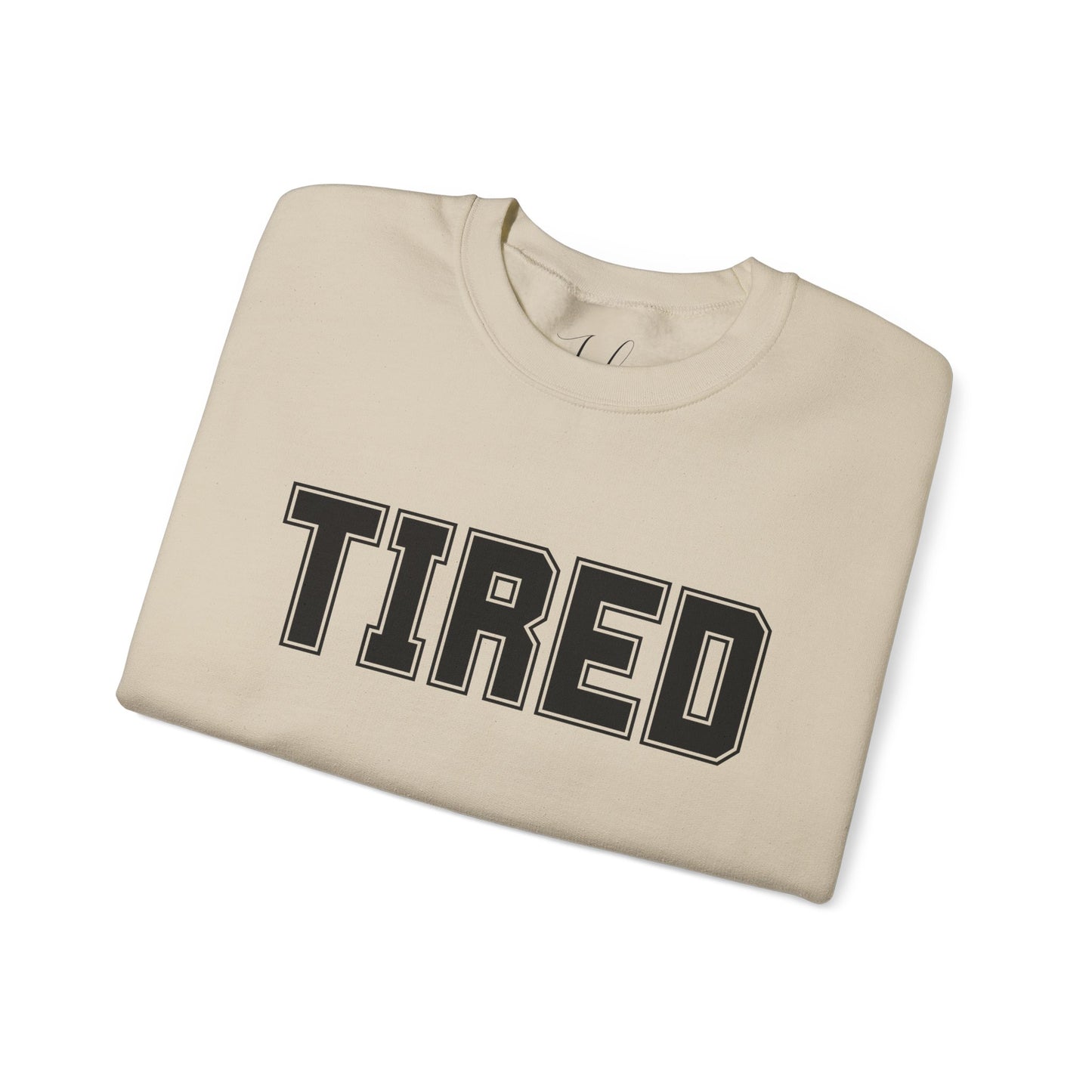 Beige “Tired” graphic sweatshirt folded
