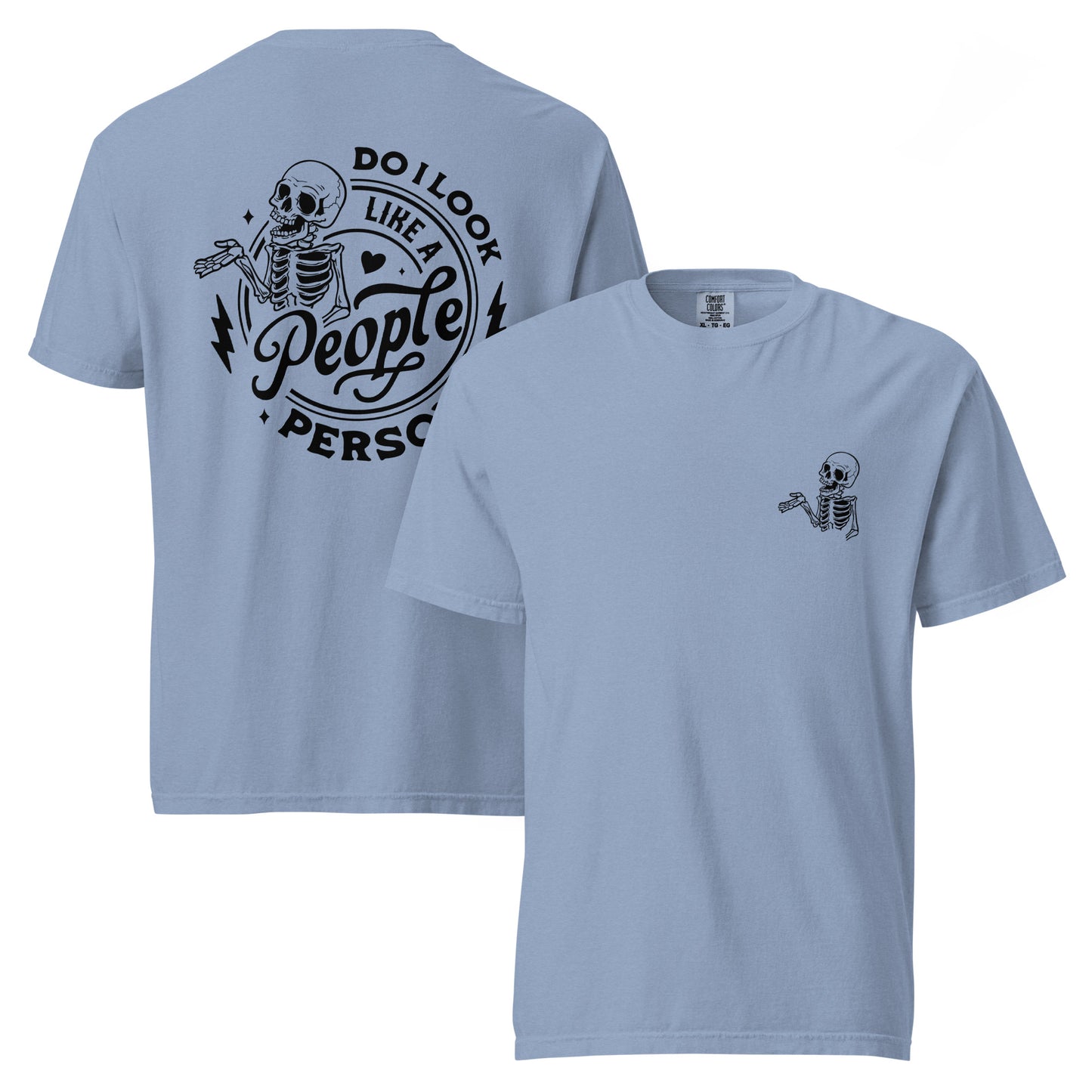 Ice blue Comfort Colors shirt featuring “People Person?” skeleton design